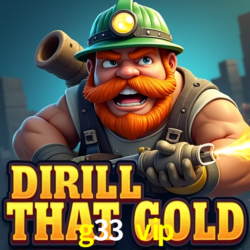 g33 vip: Jogos de Caça-Níqueis-Altas Recompensas, Roleta-Velocidade, Blackjack-Desafios Máximos